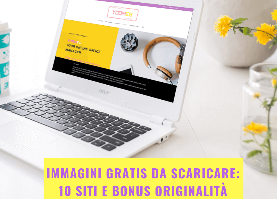 Immagini gratis da scaricare: 10 siti e bonus