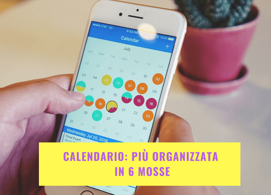 Calendario: più organizzata in 6 mosse