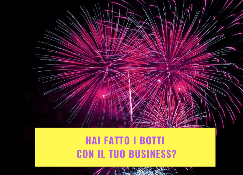 Hai fatto i botti con il tuo business?