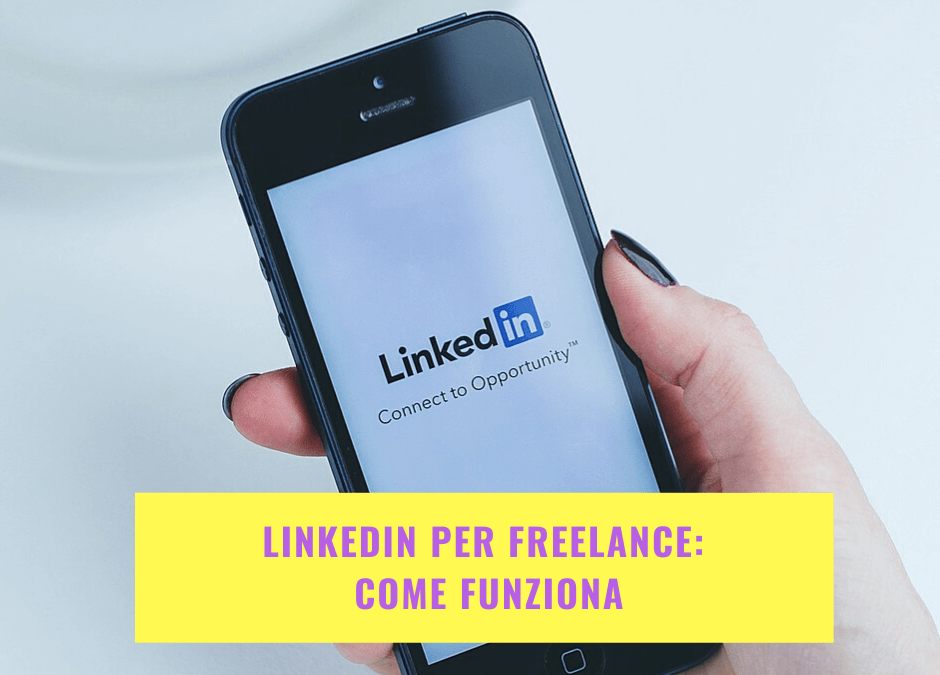 Linkedin per freelance: come funziona